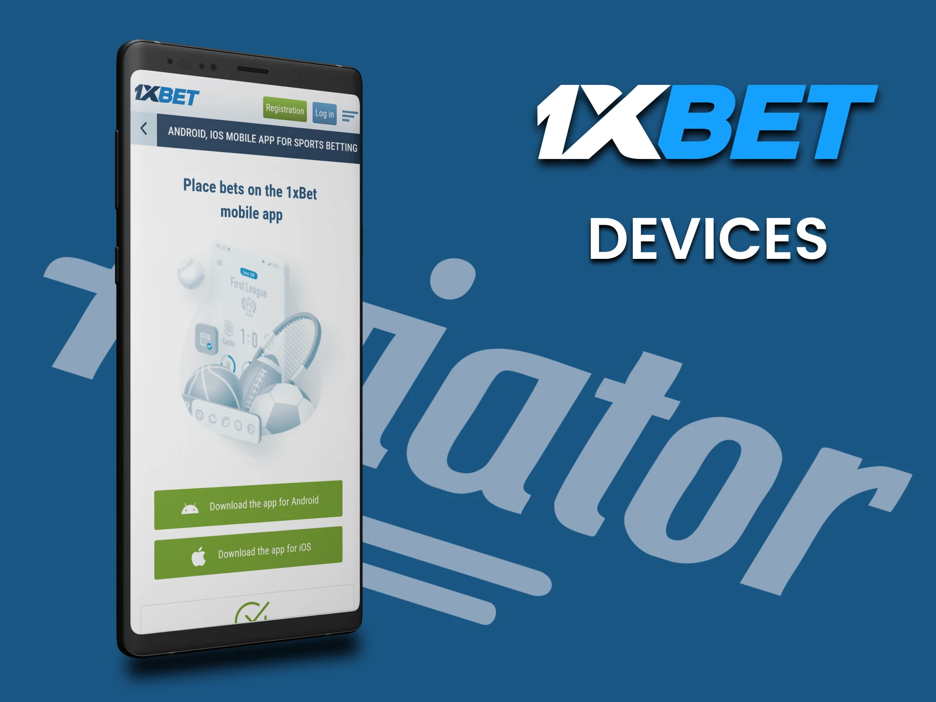 We will tell you on which devices you can download the 1xbet application to play Aviator.
