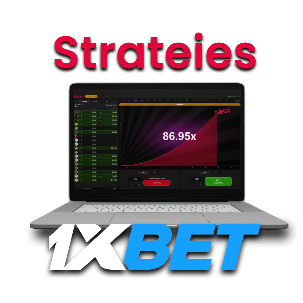 Choose the right strategy for playing Aviator on 1xbet.