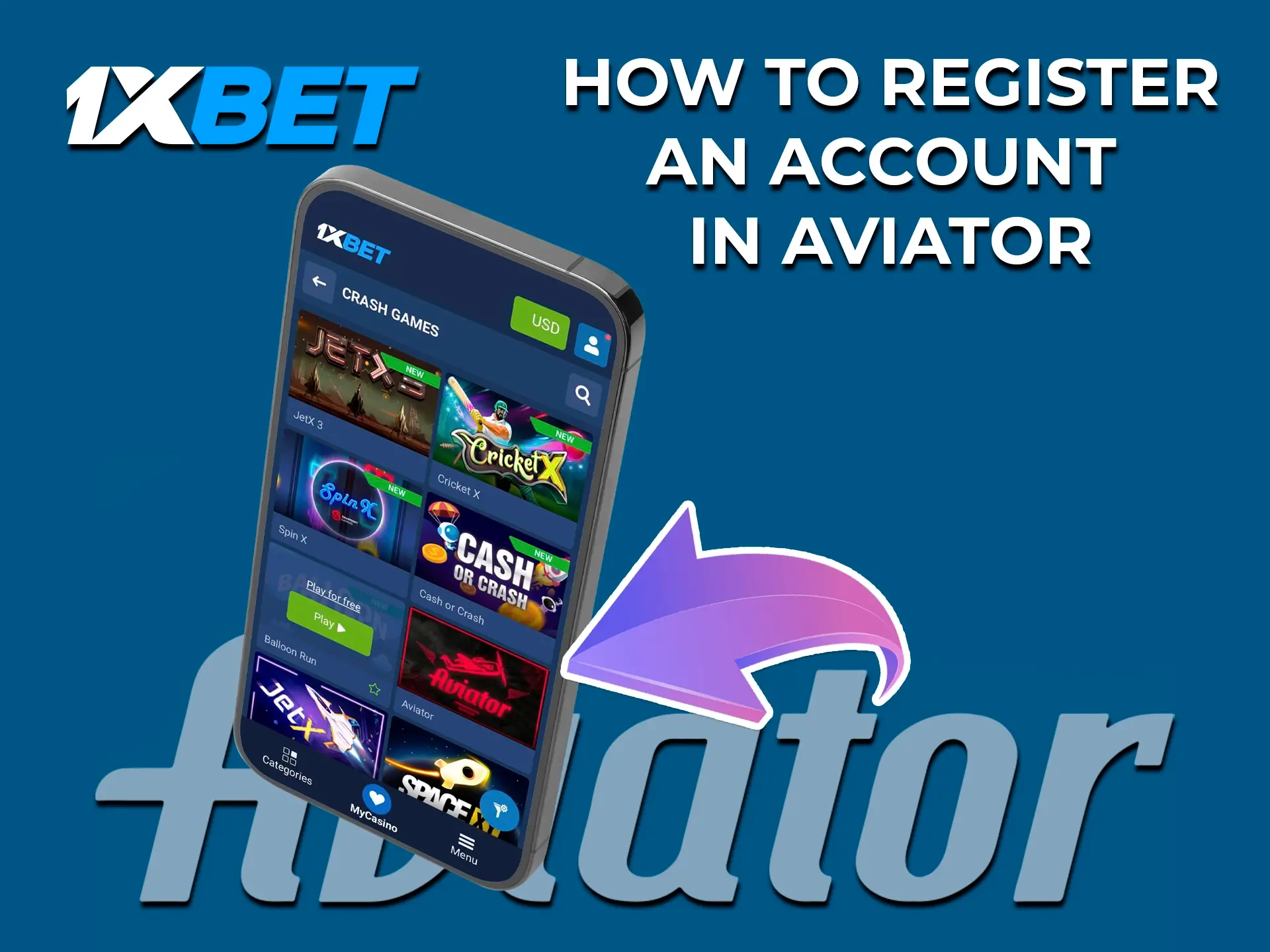 Register your account with 1xBet and start playing Aviator.