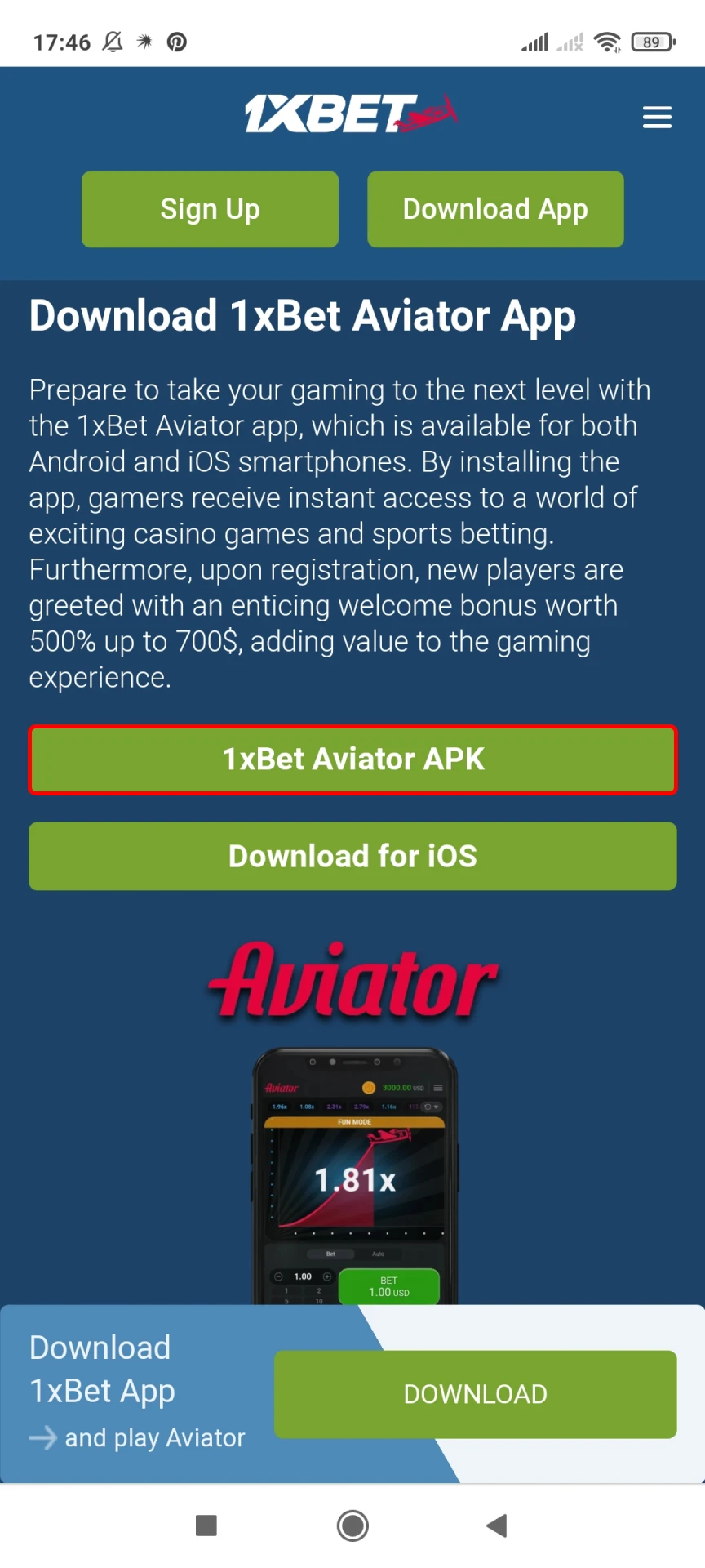 Visit the official 1xbet website to download Aviator on Android.