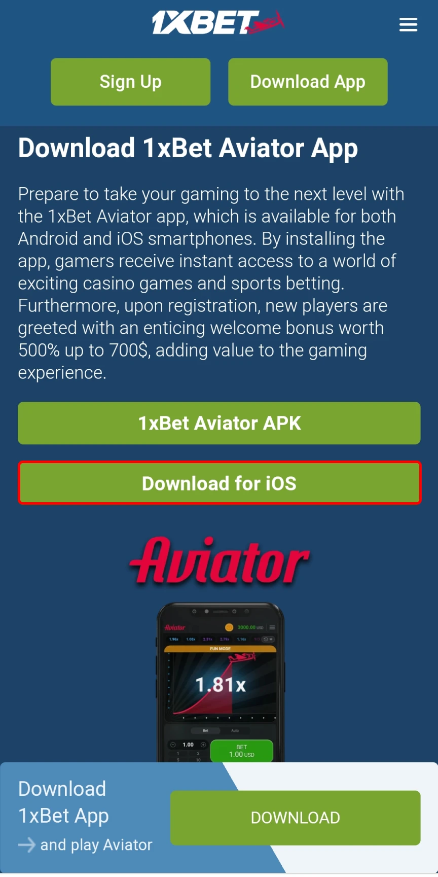Visit the official 1xbet website to download Aviator on iOS.
